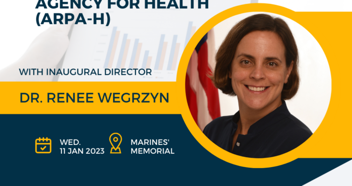 Dr; Renee Wegrzyn, Director of ARPA-H to speak at the 18th annual Non-Dilutive Funding Summit, where life science executives meet with directors of top funding programs & learn more about winning non-dilutive grants & contracts. Wednesday, January 11, 2023, 8:00 AM – 4:00 PM PST. The Marines' Memorial Club & Hotel 609 Sutter Street San Francisco.