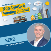 Small Business Education and Entrepreneurial Development (SEED), in the Office of the Director, at NIH, presented at the 18th Non-Dilutive Funding Summit, 2023. Director Dr. Matthew McMahon